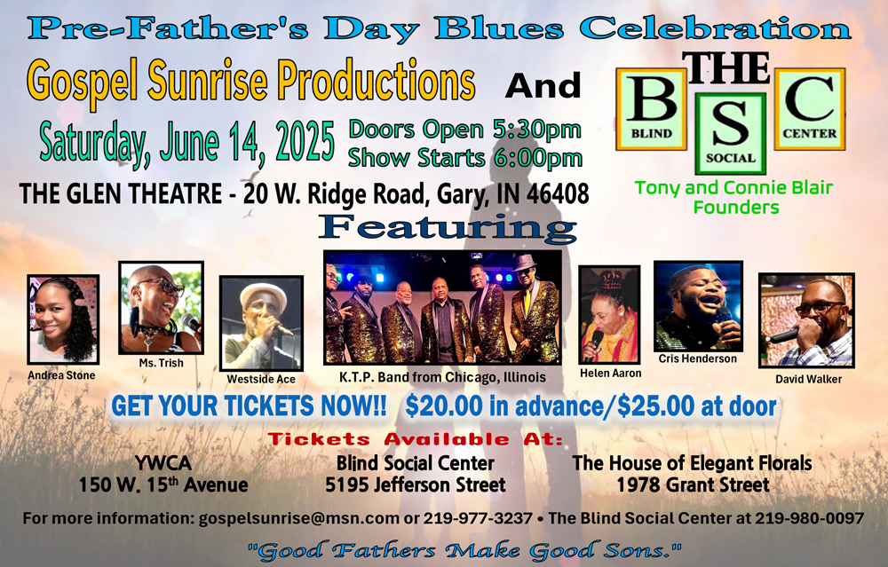 flyer for Pre-Father's Day Blues Celebration Saturday, june 14, 2025 at the glen theatre in gary, indiana. Location:  20 W. Ridge Road. Doors Open 5:30 pm. Show Starts 6 pm.